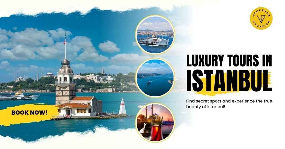 Luxury Tours in Istanbul