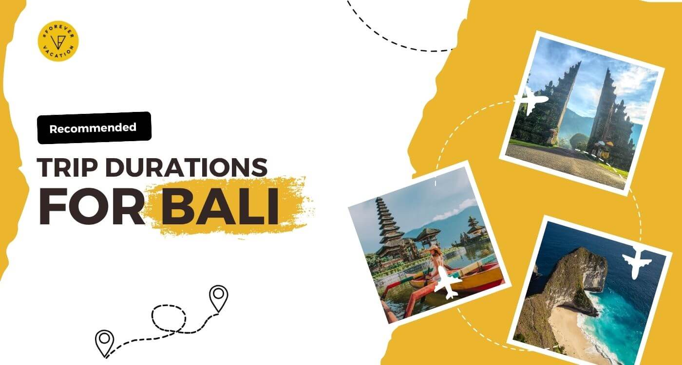 Recommended Trip Durations for Bali