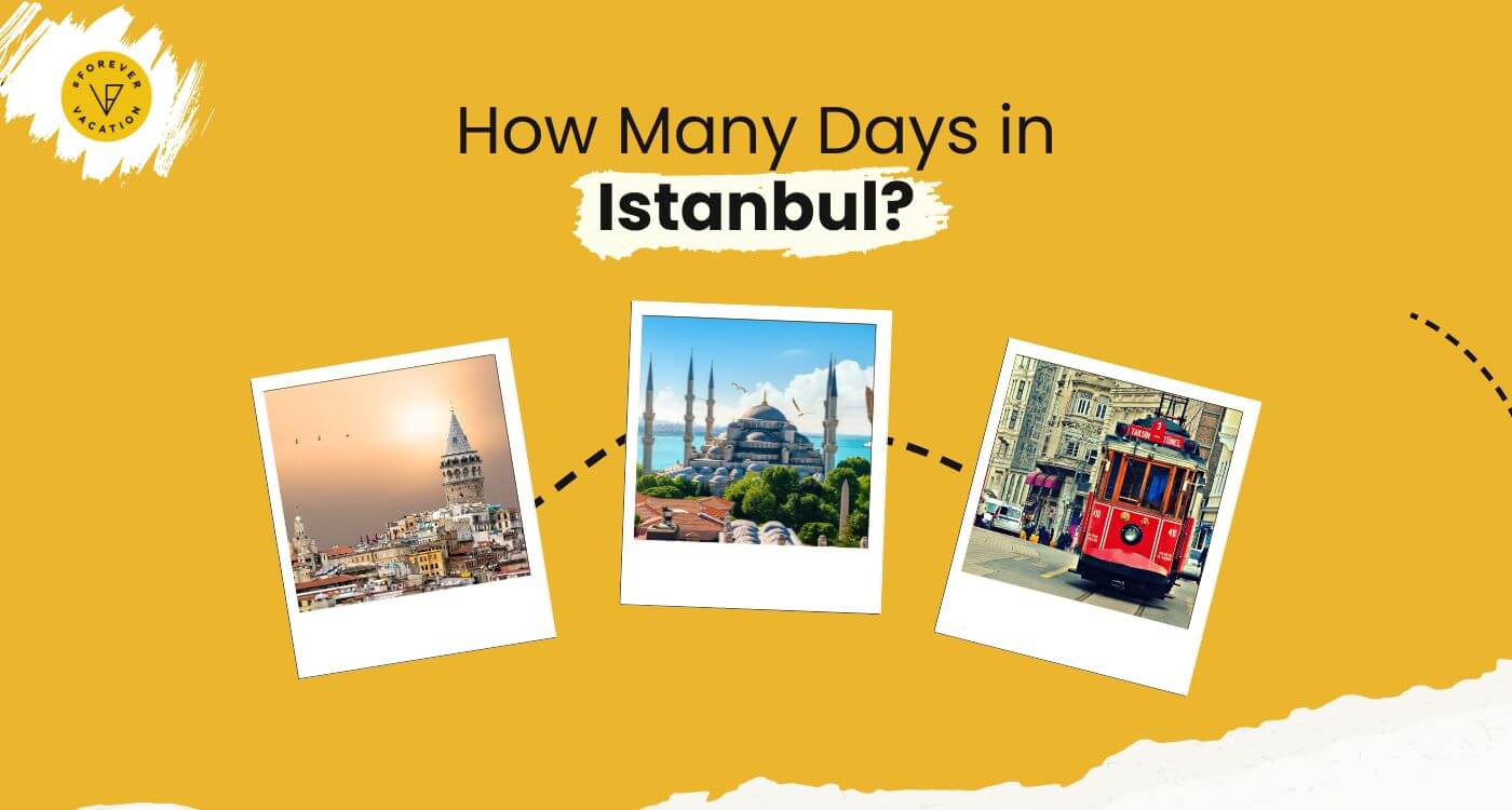 How Many Days Should You Spend in Istanbul? Expert Itinerary Guide