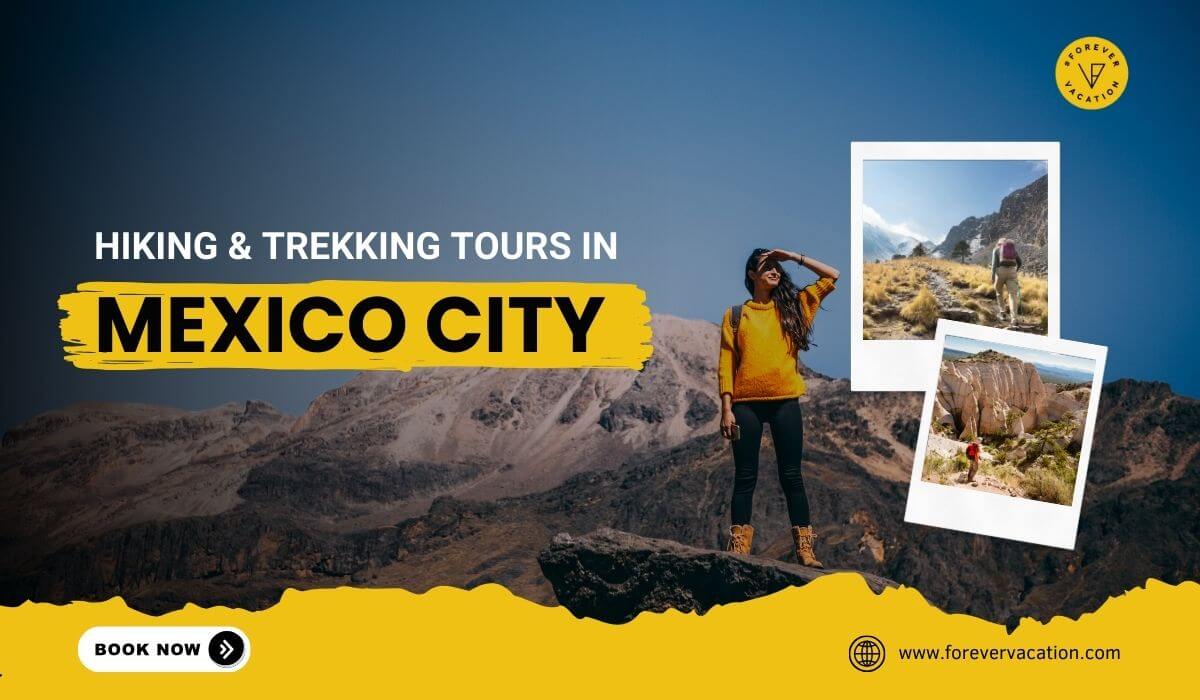 Hiking & Trekking Tours in Mexico City
