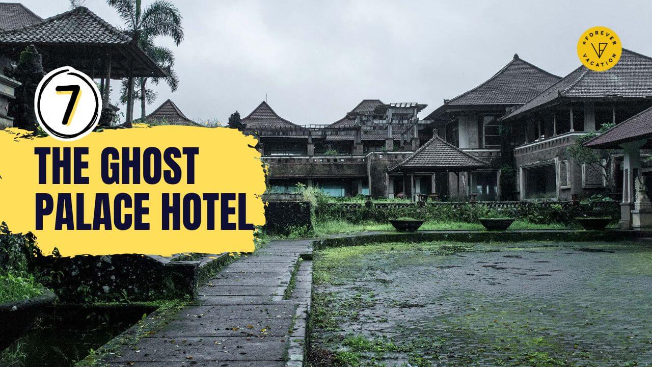 The Ghost Palace Hotel