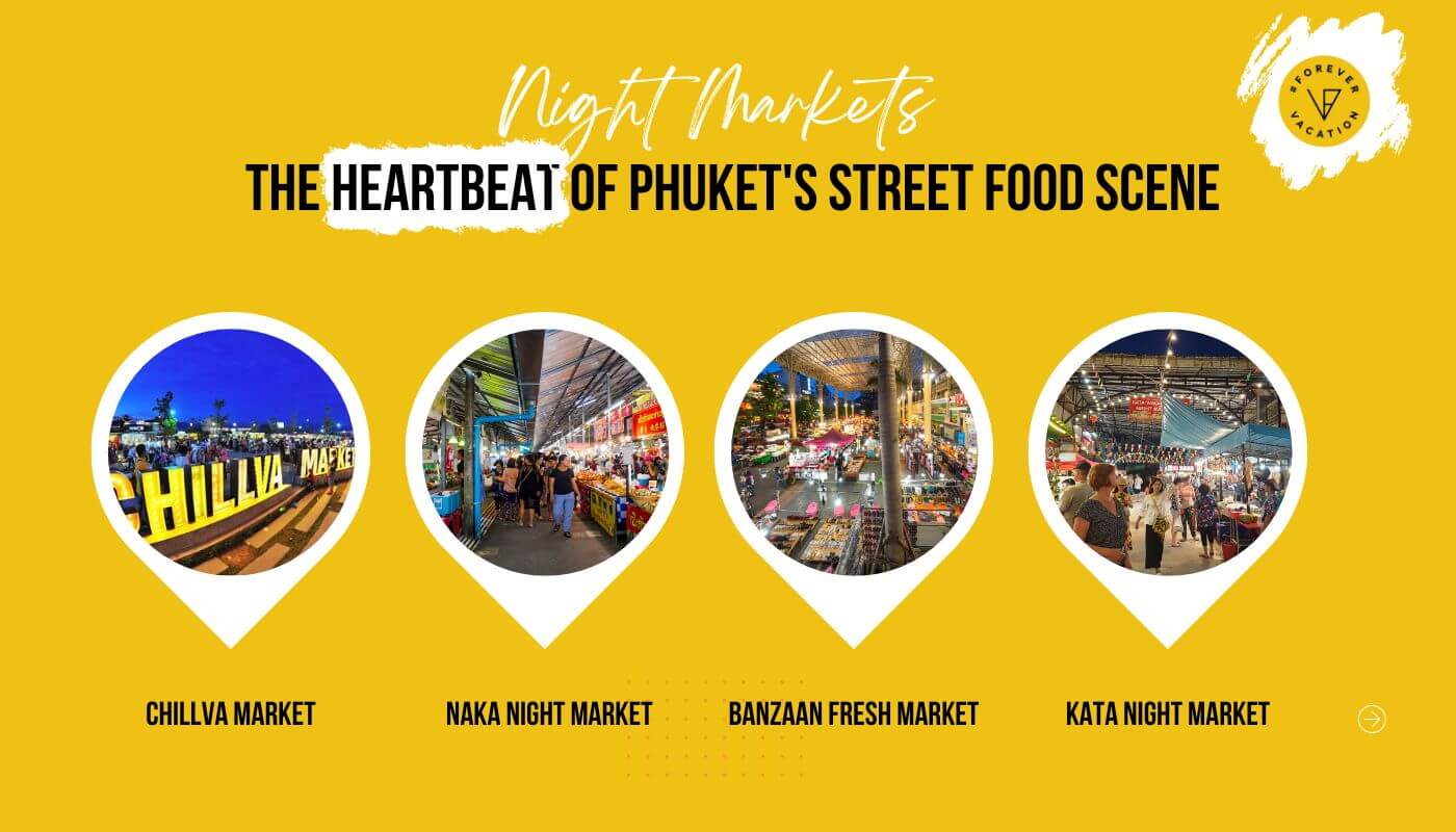 Night Markets: The Heartbeat of Phuket's Street Food Scene