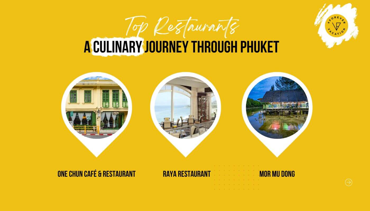 Top Restaurants: A Culinary Journey Through Phuket