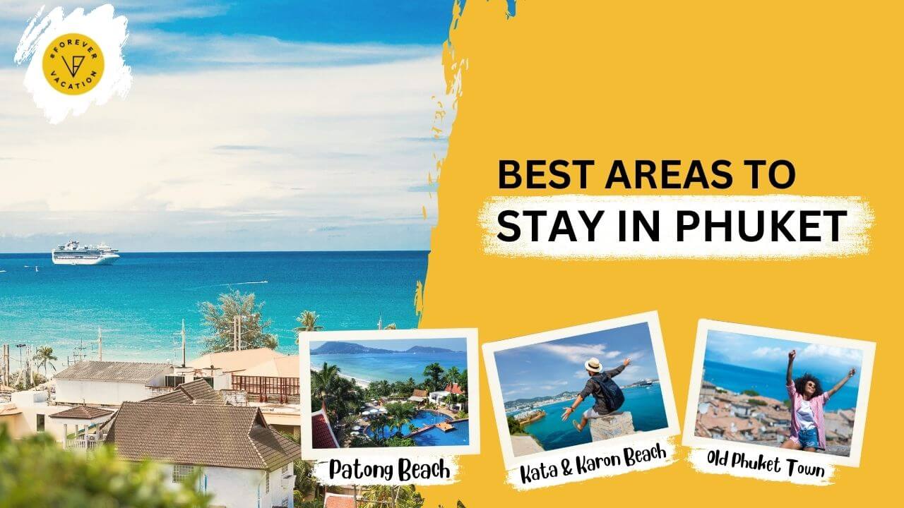 Best Areas to Stay in Phuket