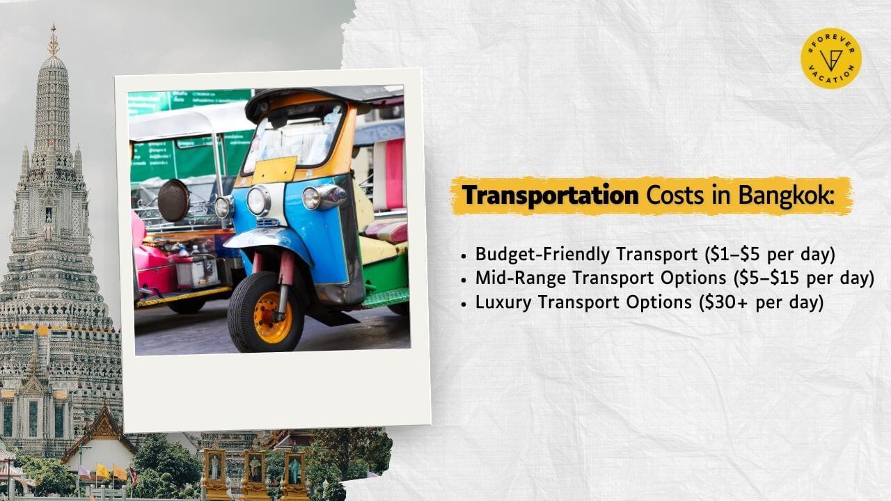 Transportation Costs: Getting Around Bangkok Cheaply