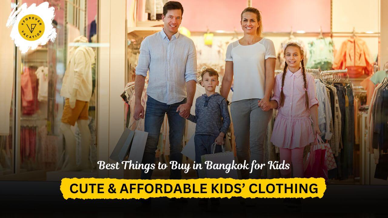 Bangkok Cute & Affordable Kids’ Clothing