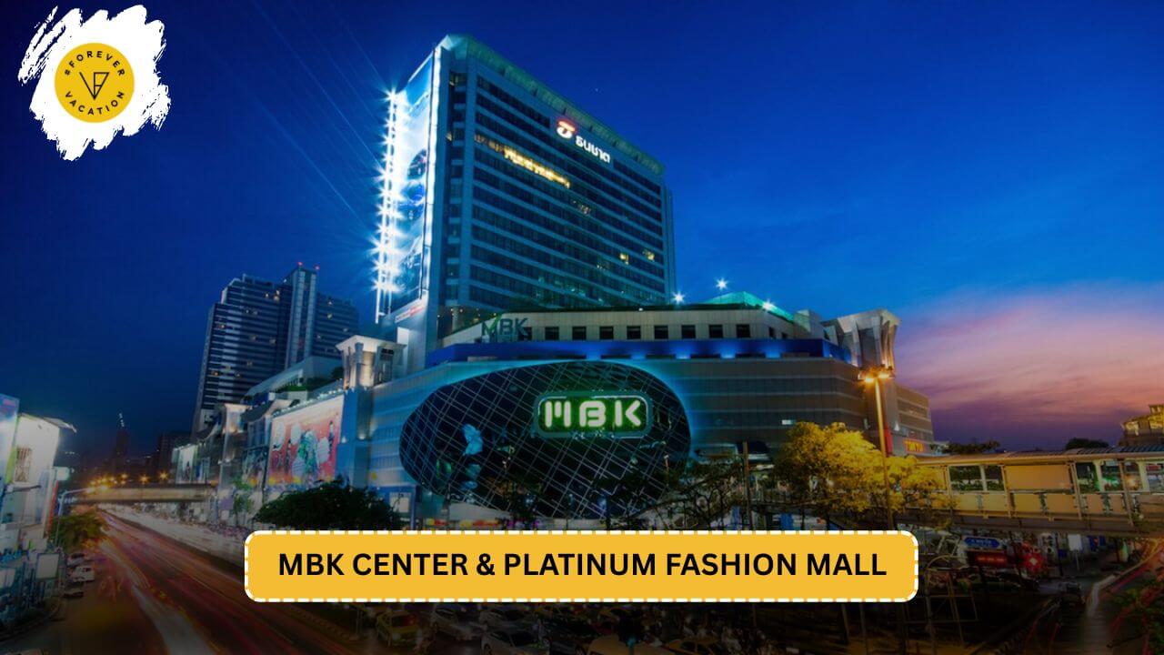 MBK Center & Platinum Fashion Mall