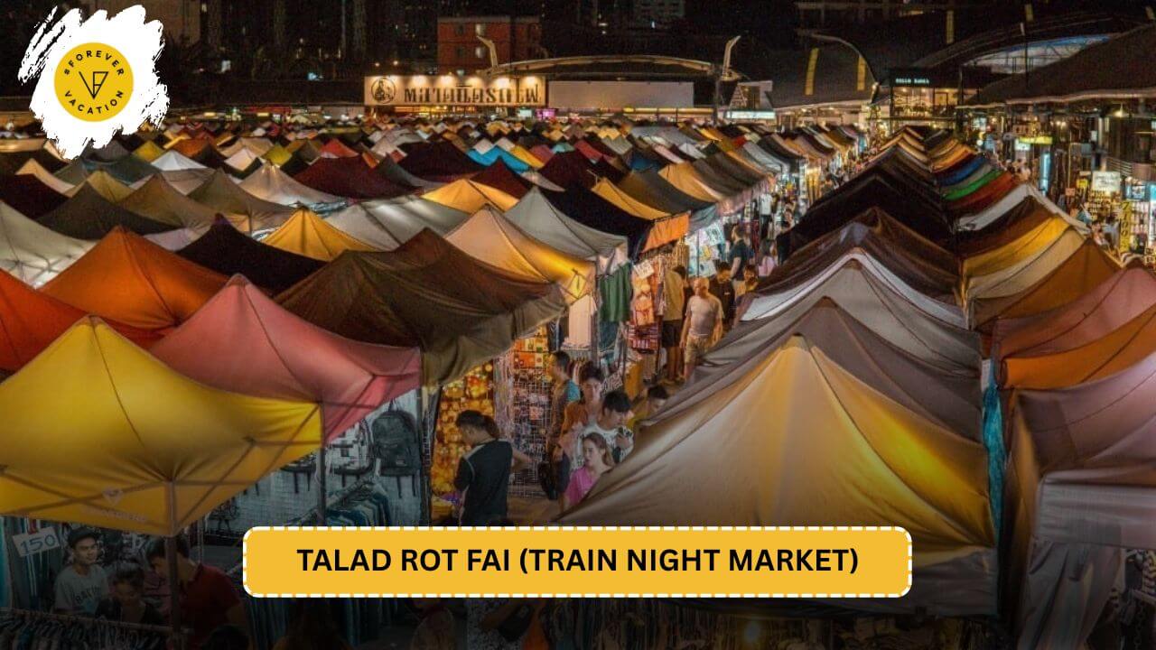 Talad Rot Fai (Train Night Market)