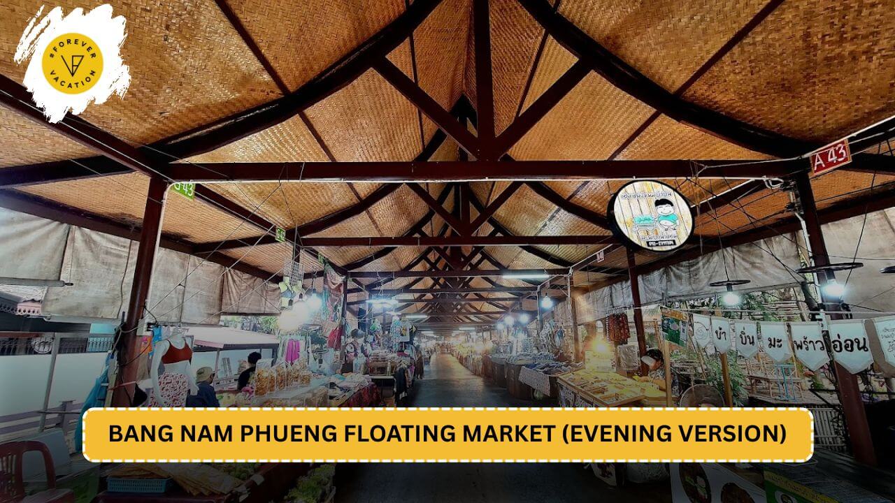 Bang Nam Phueng Floating Market (Evening Version)